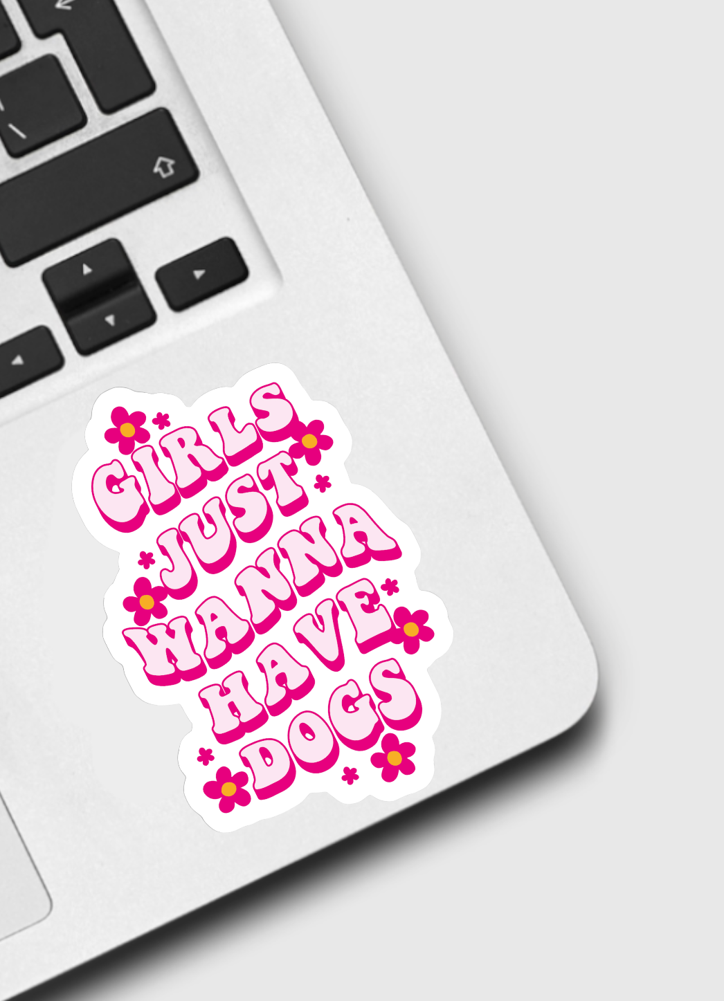 Girls Just Wanna Have Dogs Sticker