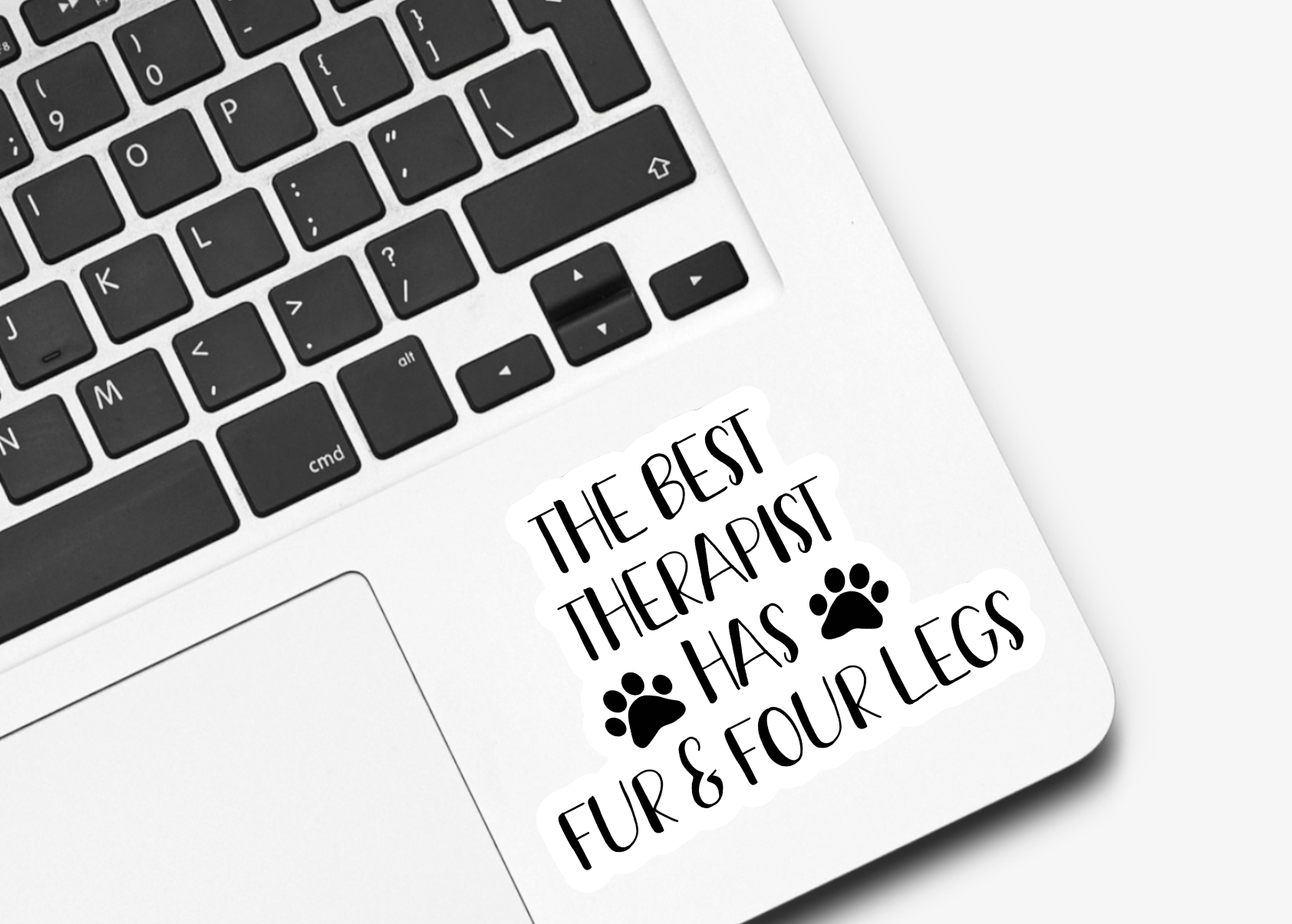 The Best Therapist Has Fur & Four Legs Dog Sticker