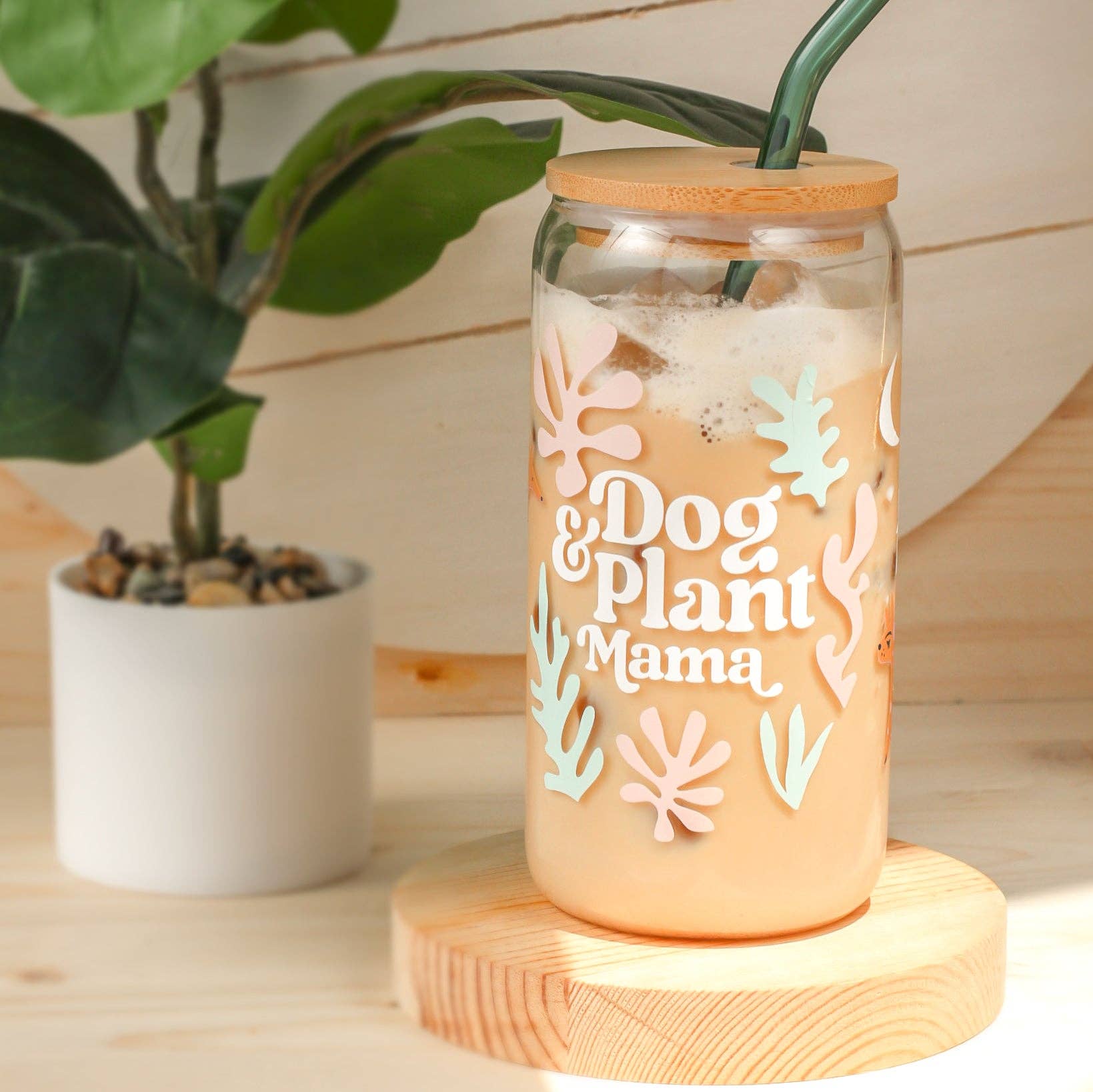 Dog + Plant Mama Glass | Lid + Straw