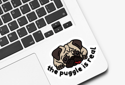 The Puggle is Real Dog Sticker