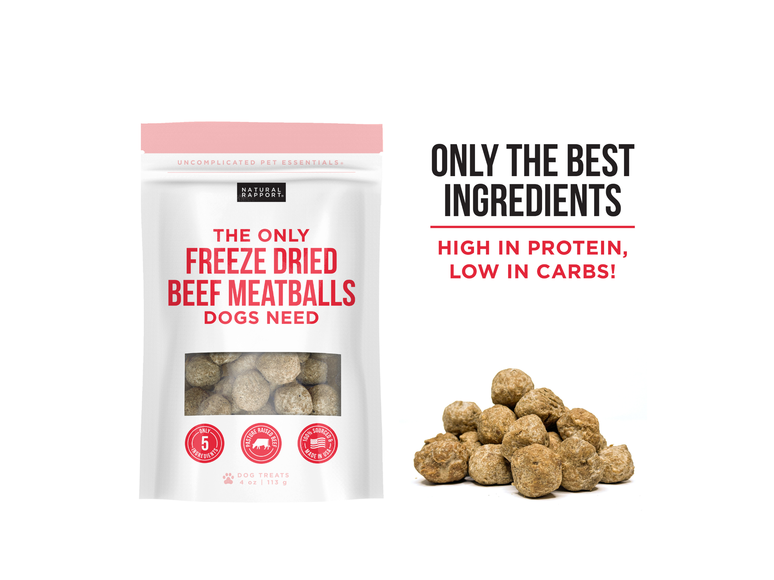 Natural Rapport - The Only Freeze Dried Beef Meatballs Dogs Need: 4 oz