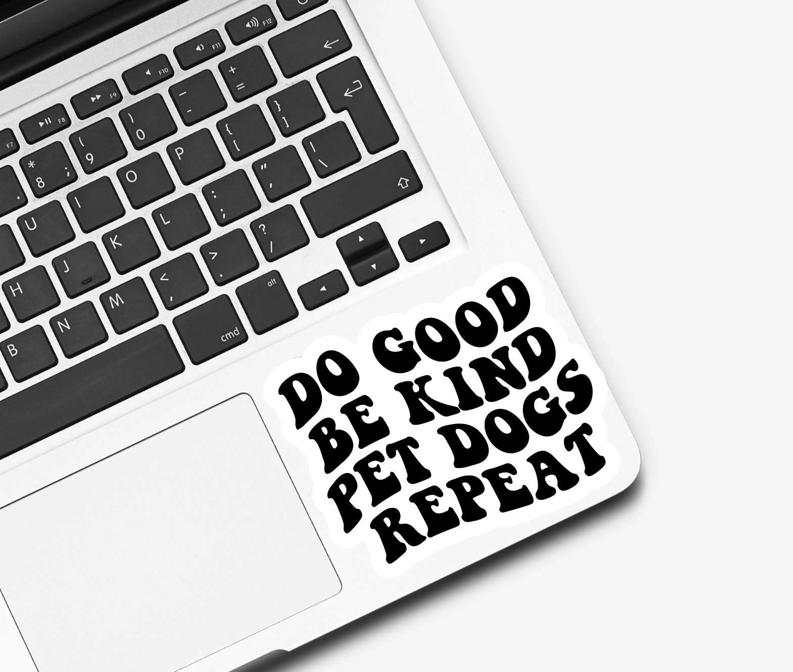 Do Good Be Kind Pet Dogs Repeat Sticker: Transparent Background
