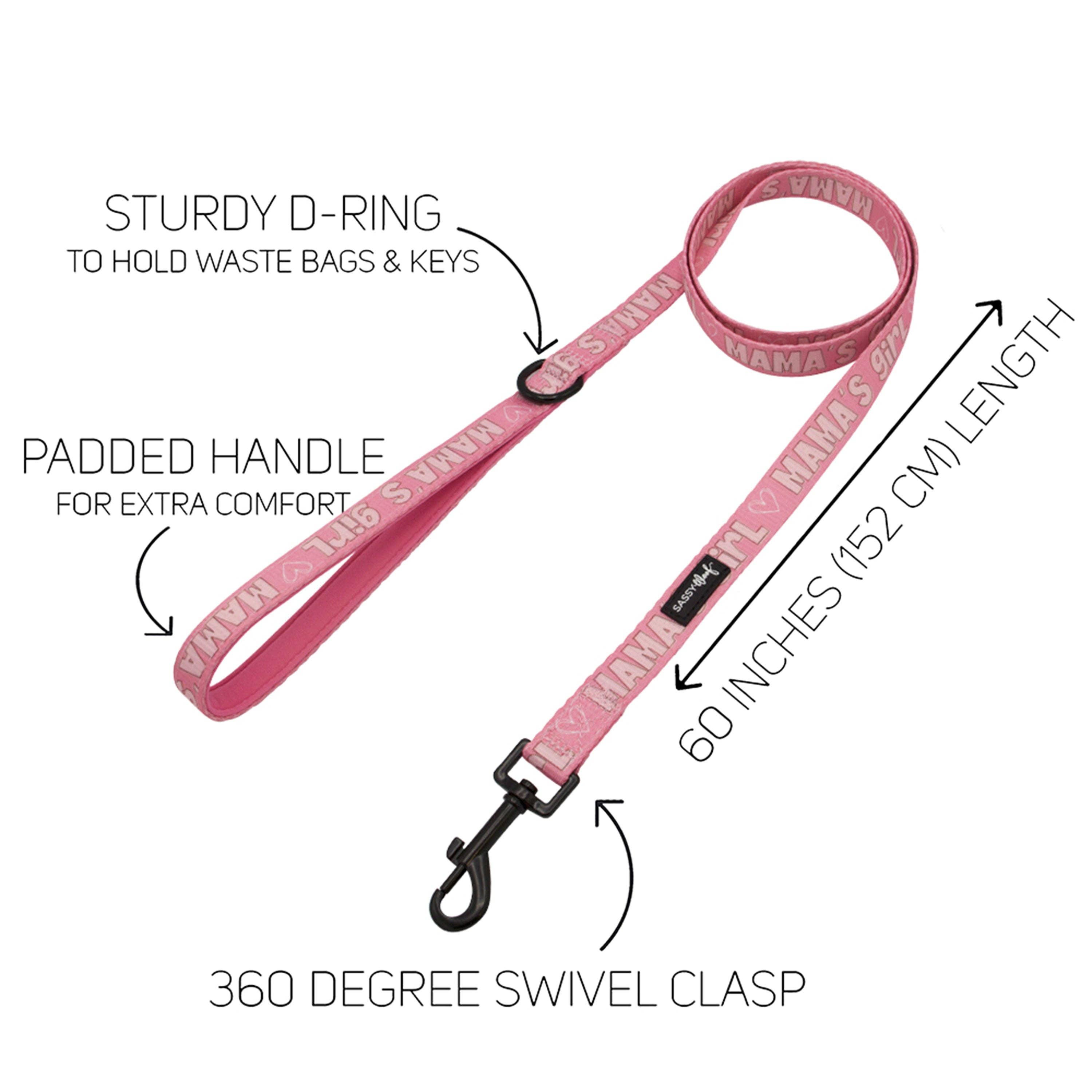 SASSY WOOF - Dog Leash - Mama's Girl