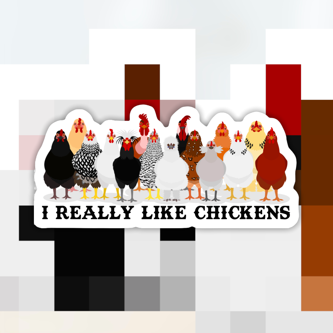 Ace the Pitmatian Co - I Really Like Chickens Sticker