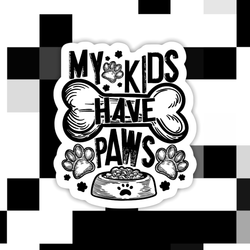 My Kids Have Paws Sticker