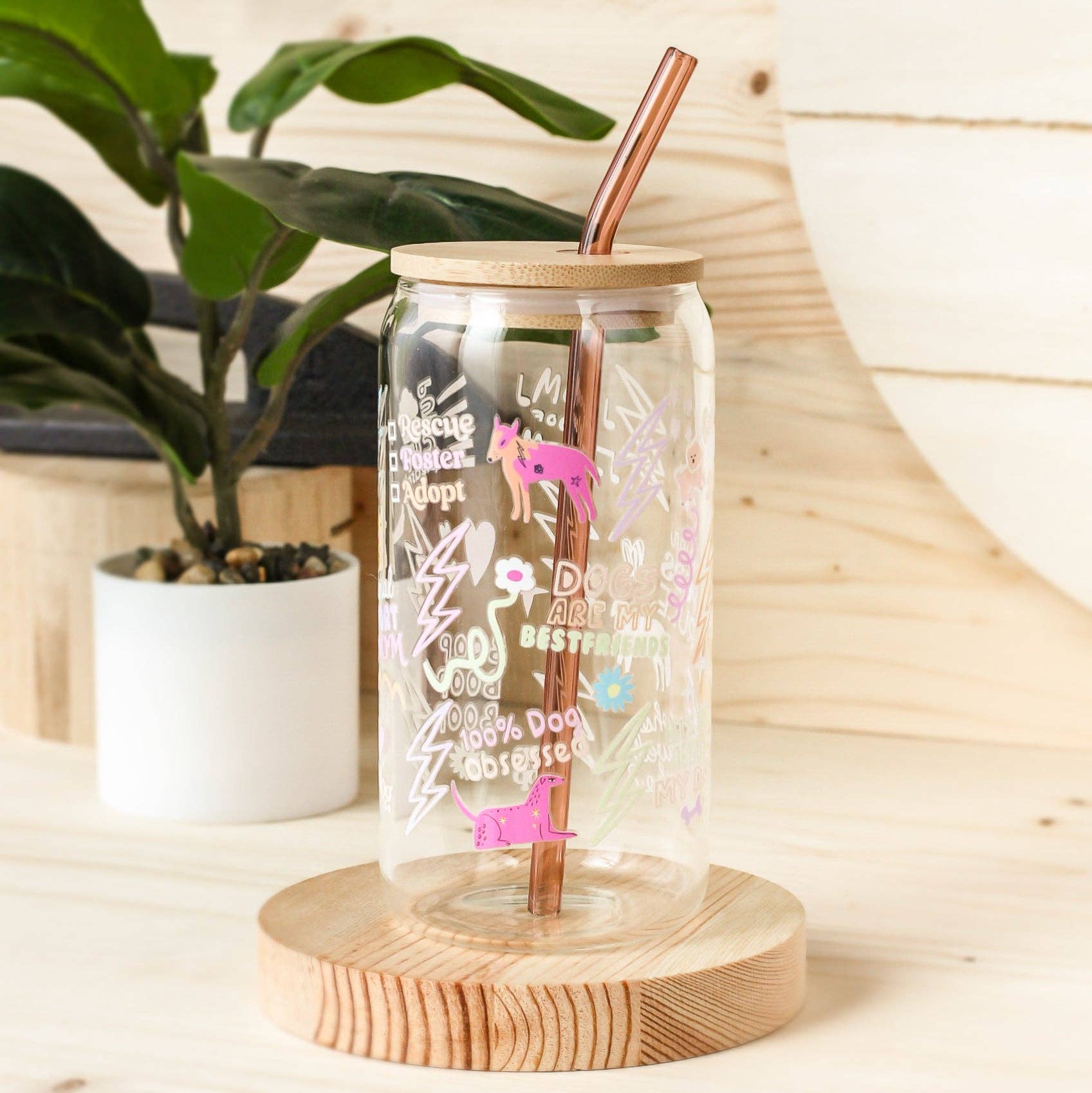 100% Dog Obsessed Glass | Lid + Straw