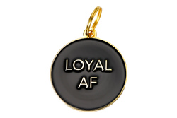 Loyal AF Pet ID Tag: Black