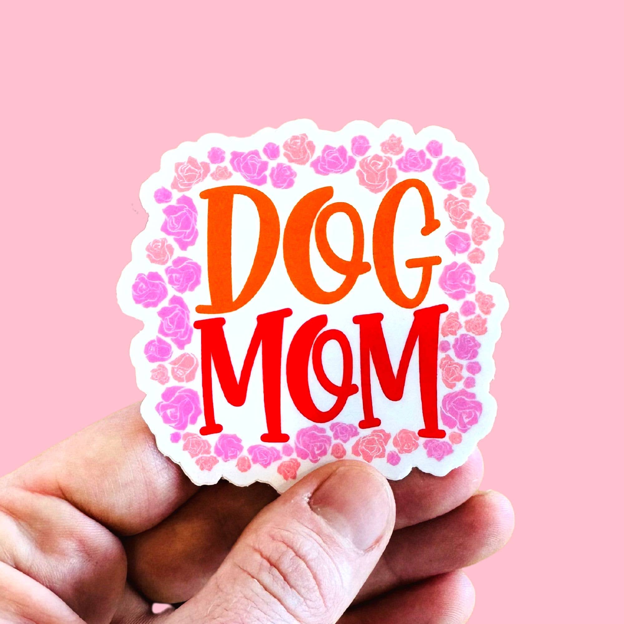 Dog Mom - Floral Pink Vinyl Sticker